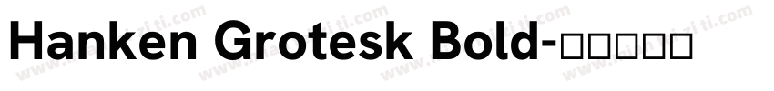 Hanken Grotesk Bold字体转换